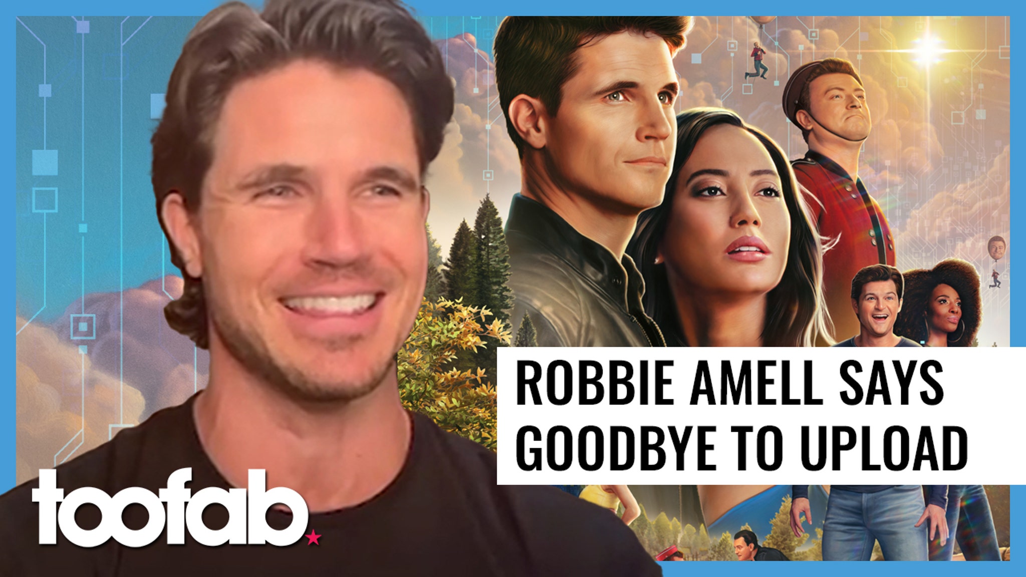 Robbie Amell Says Goodbye to Upload